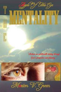 Cover image for The Apple of His eye Mentality: Encouraging the Olive Trees and Fruitful Vines