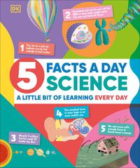 Cover image for 5 Facts a Day Science