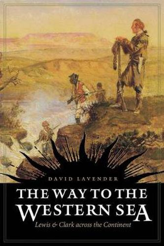 Cover image for The Way to the Western Sea: Lewis and Clark across the Continent