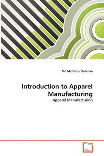 Cover image for Introduction to Apparel Manufacturing