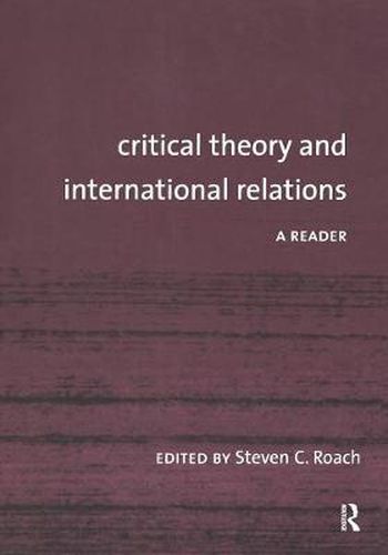 Cover image for Critical Theory and International Relations: A Reader