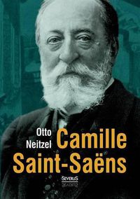 Cover image for Camille Saint-Saens