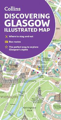 Cover image for Discovering Glasgow Illustrated Map: Ideal for Exploring