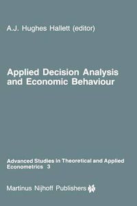 Cover image for Applied Decision Analysis and Economic Behaviour