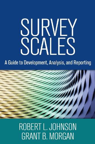 Cover image for Survey Scales: A Guide to Development, Analysis, and Reporting