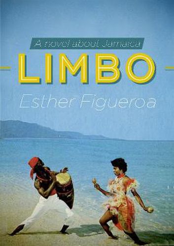 Cover image for Limbo: A Novel about Jamaica