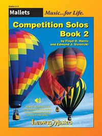 Cover image for Competition Solos, Bk 2 Mallet Percussion: Book & CD