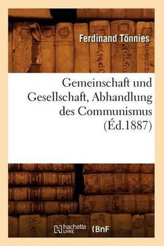 Gemeinschaft Und Gesellschaft, Abhandlung Des Communismus (ï¿½d.1887)