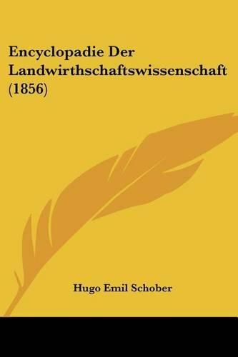 Cover image for Encyclopadie Der Landwirthschaftswissenschaft (1856)