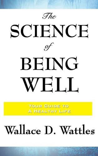 The Science of Being Well