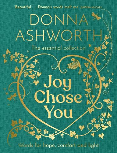 Cover image for Joy Chose You: Words for Hope, Comfort and Light