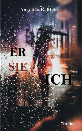 Cover image for Er, sie, ich: Thriller