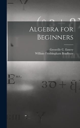 Algebra for Beginners