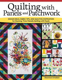 Cover image for Quilting with Panels and Patchwork