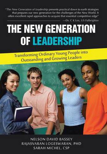 Cover image for The New Generation of Leadership: Transforming Ordinary Young People Into Outstanding and Growing Leaders