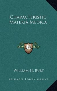 Cover image for Characteristic Materia Medica