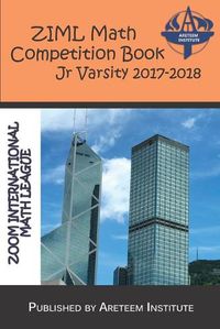 Cover image for ZIML Math Competition Book Junior Varsity 2017-2018