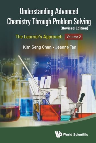 Cover image for Understanding Advanced Chemistry Through Problem Solving: The Learner's Approach - Volume 2 (Revised Edition)