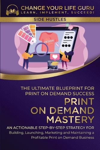 Cover image for Print-On-Demand Mastery