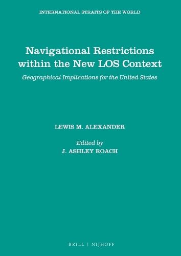 Cover image for Navigational Restrictions within the New LOS Context: Geographical Implications for the United States