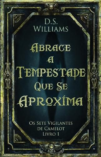 Cover image for Abrace a Tempestade Que Se Aproxima