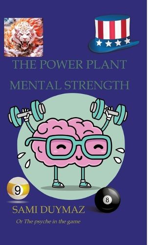 The power plant Mental strength