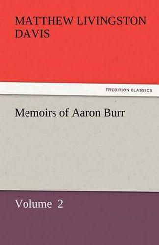 Cover image for Memoirs of Aaron Burr