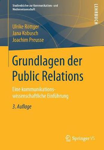 Cover image for Grundlagen Der Public Relations: Eine Kommunikationswissenschaftliche Einfuhrung