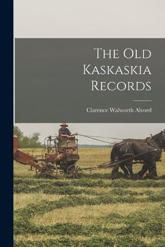 The Old Kaskaskia Records