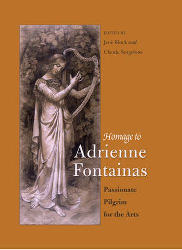 Cover image for Homage to Adrienne Fontainas: Passionate Pilgrim for the Arts