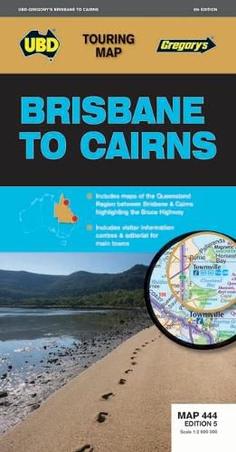 Brisbane to Cairns Map 444 5th ed