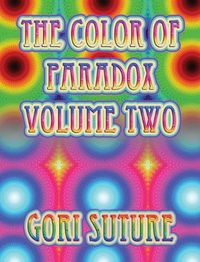 Cover image for The Color of Paradox Volume Two