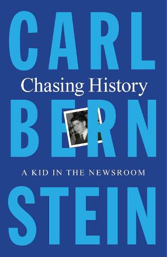 Chasing History: A Kid in the Newsroom