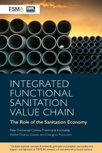 Cover image for Integrated Functional Sanitation Value Chain: The role of the sanitation economy