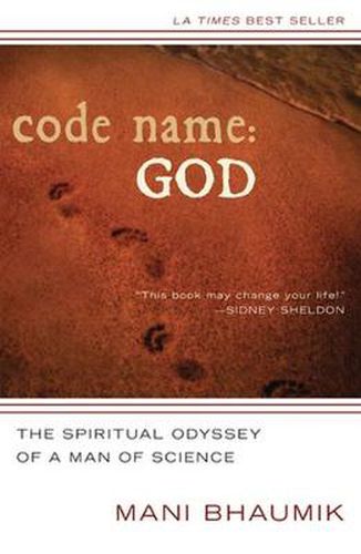 Cover image for Code Name: God: The Spiritual Odyssey of a Man of Science