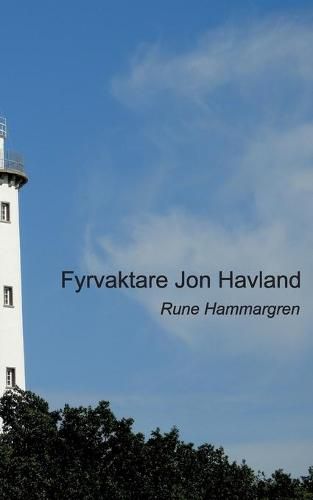 Cover image for Fyrvaktare Jon Havland