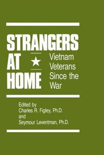 Cover image for Strangers At Home: Vietnam Veterans Since The War