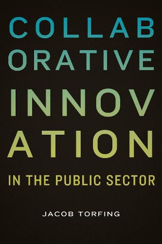 Cover image for Collaborative Innovation in the Public Sector