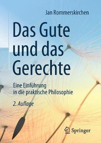 Cover image for Das Gute Und Das Gerechte: Eine Einfuhrung in Die Praktische Philosophie