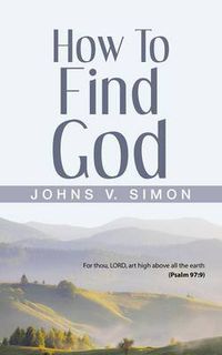 Cover image for How to Find God