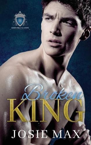 Cover image for Broken King: A High School Bully Romance