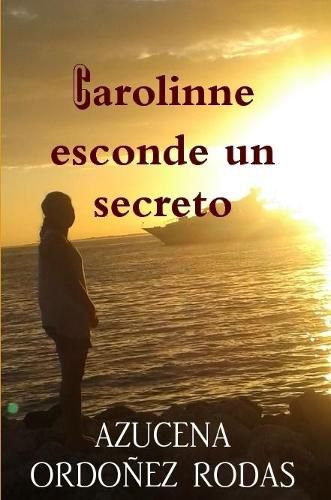 Cover image for Carolinne Esconde Un Secreto