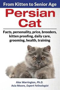 Cover image for Persian Cat: From Kitten to Senior Age