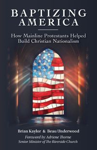 Cover image for Baptizing America