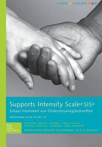 Sis Supports Intensity Scale (Versie NL 1.2) Handleiding: Schaal Intensiteit Van Ondersteuningsbehoeften