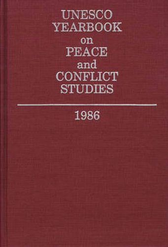 Cover image for Unesco Yearbook on Peace and Conflict Studies 1986