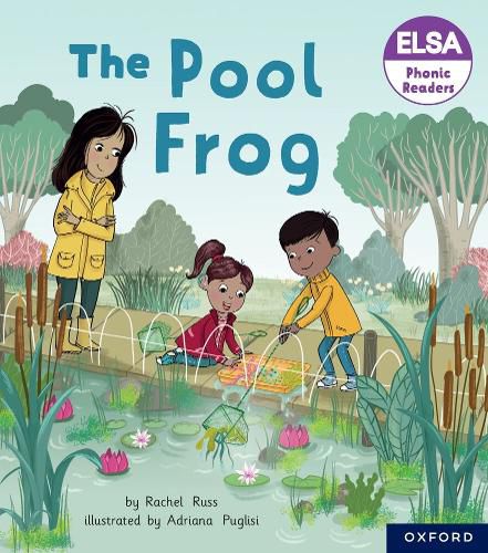 Cover image for ELSA Phonic Readers The Pool Frog