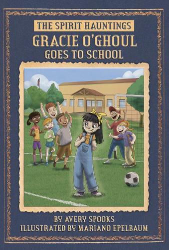 Cover image for Gracie O'Ghoul Goes to School