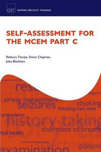 Cover image for Self-assessment for the MCEM Part C