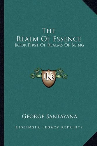 Cover image for The Realm of Essence: Book First of Realms of Being